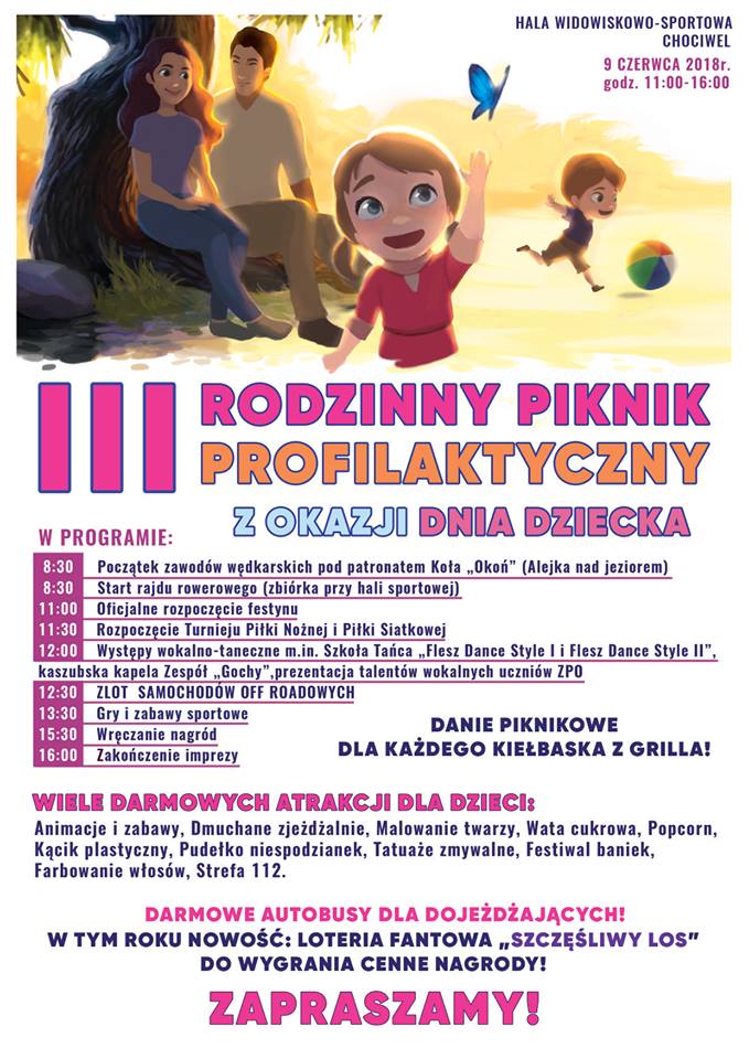 III rodzinny piknik profilaktyczny z okazji dnia dziecka - 09.06.2018r