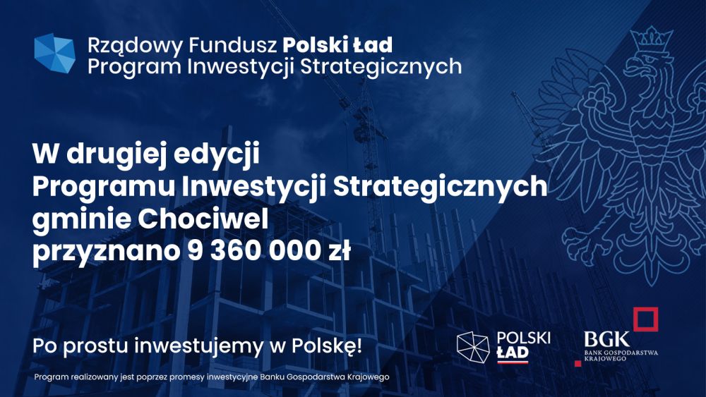Rządowy Fundusz Polski Ład - Gmina Chociwel otrzyma 9 360 000 złotych