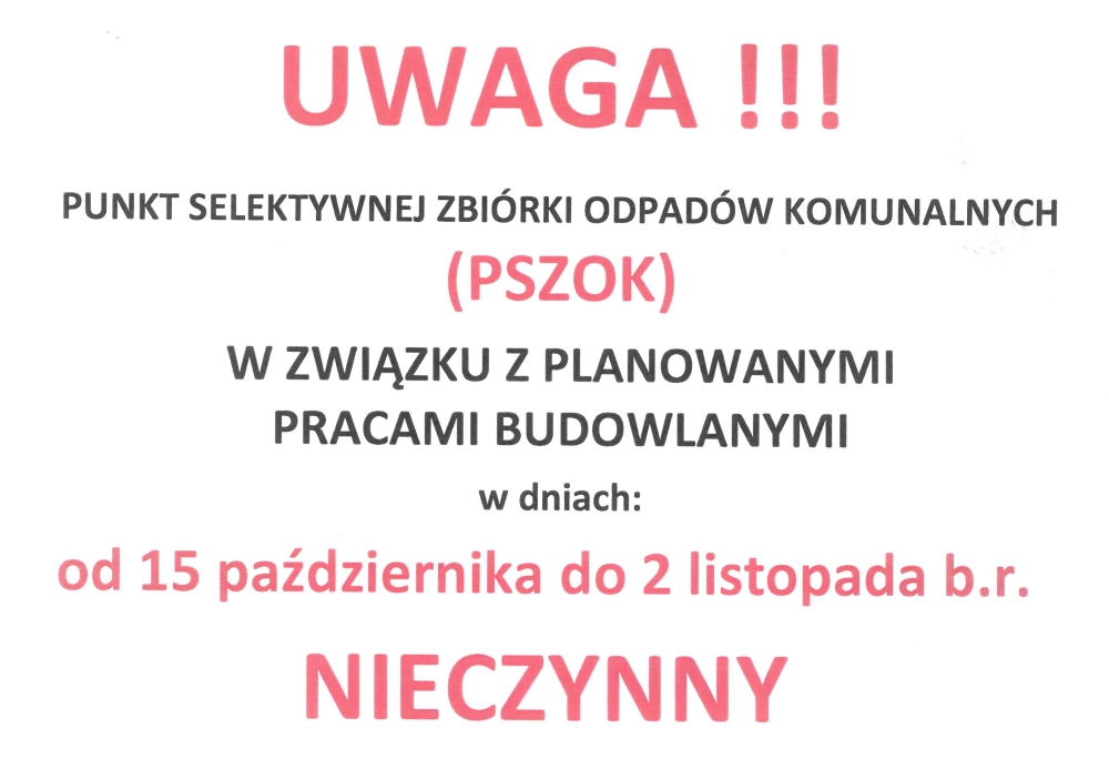 Uwaga! PSZOK nieczynny od 15.10.2024 roku